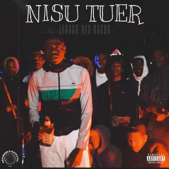 Nisu tuer by Lebaco des bacos