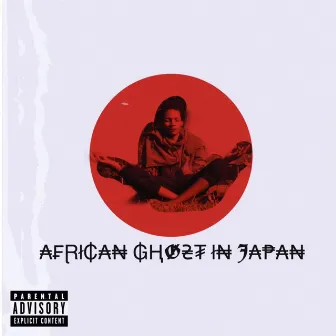 African Ghost In Japan by Krazie G