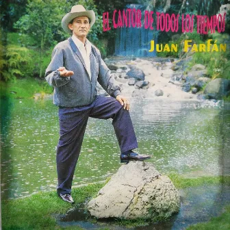 El Cantor de Todos los Tiempos by Juan Farfán