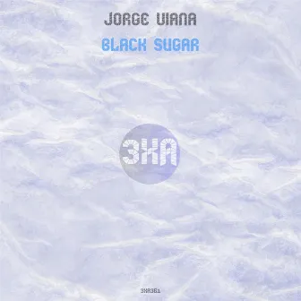 Black Sugar by Jorge Viana