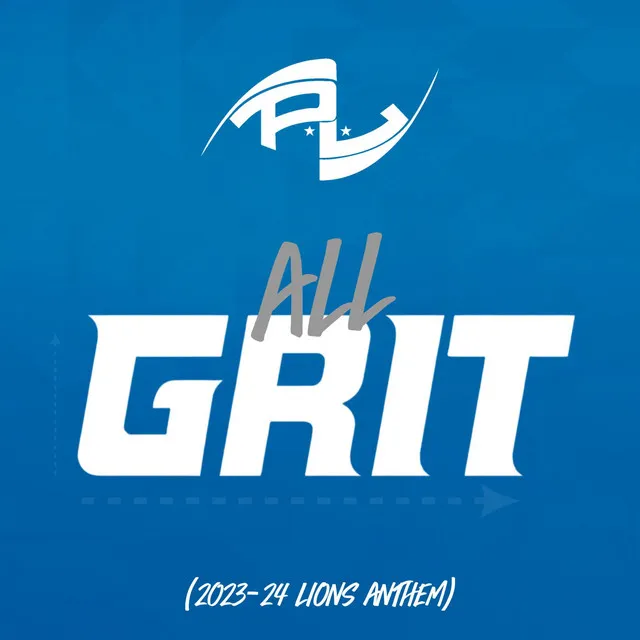 All Grit (Lions Kickoff Anthem)