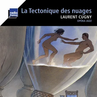 La Tectonique des nuages by Laurent Cugny