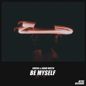 Be Myself by Adam North