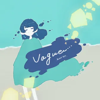 Vague by BLOOD BOY