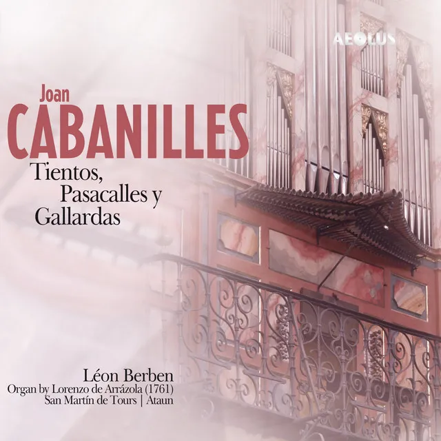 Cabanilles: Tientos, Pasacalles y Gallardas