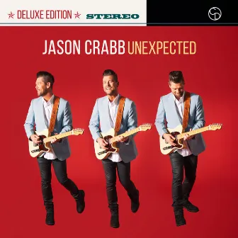 Unexpected (Deluxe Edition) by Jason Crabb