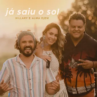 Já Saiu O Sol by Hillary