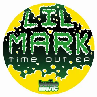 Time Out by Lil Mark