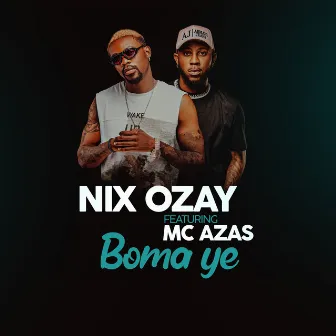 Boma Yé by Nix Ozay