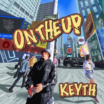 ON THE UP by Keyth