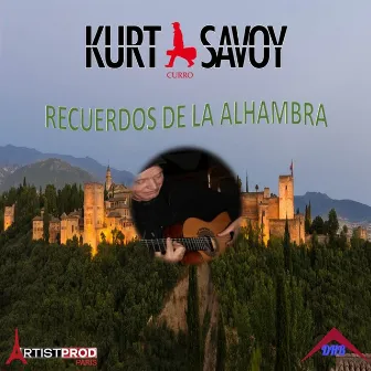 Recuerdos de la Alhambra by Kurt Savoy