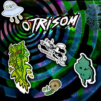 Otrisom by TRISOM