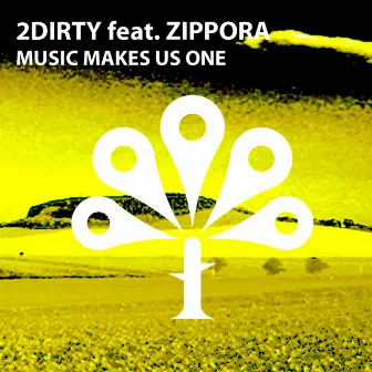 Music Makes Us One by 2Dirty