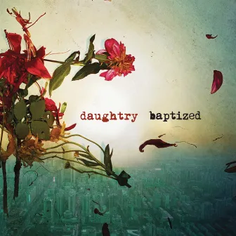 Baptized (Deluxe Version) by Daughtry