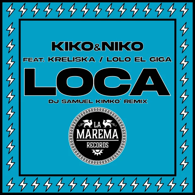 Loca - Dj Samuel Kimkò Remix Edit