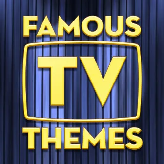 Famous TV Themes by Starshine Orchestra