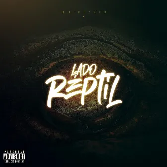 Lado Réptil by Quike