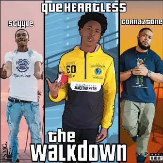 The Walkdown by Que Heartless