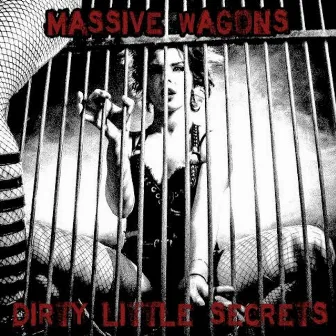 Dirty Little Secrets by Massive Wagons