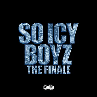 So Icy Boyz: The Finale by Gucci Mane