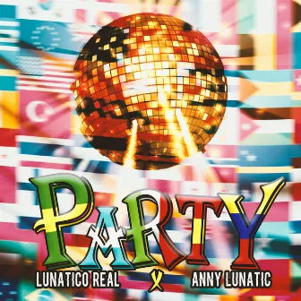 Party by Lunatico Real