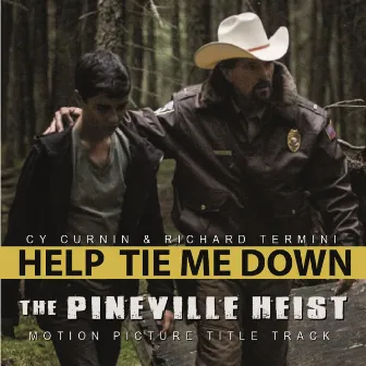 Help Tie Me Down (From 