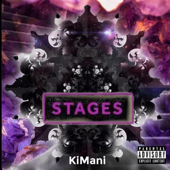 Stages by KiMani