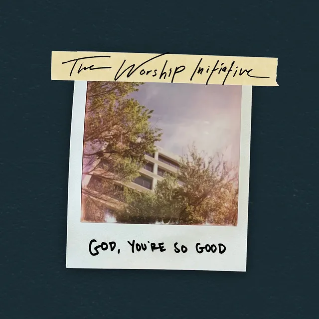 God, You're So Good - Live