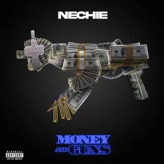 Money And Guns (feat. Chi Chi) by Nechie