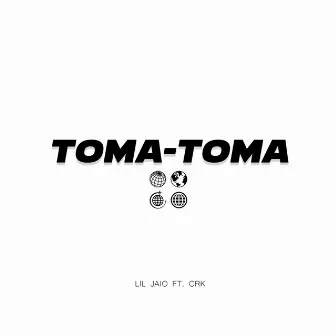 Toma Toma by Lil Jaio