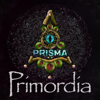 Primordia by Prisma