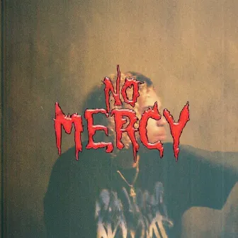 No Mercy by Cris Dinero