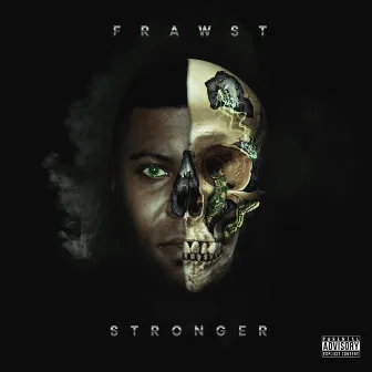 Stronger by Frawst