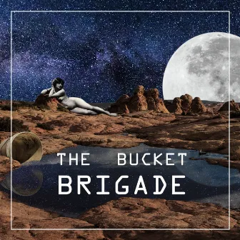 The Bucket Brigade by Roberto Nieva