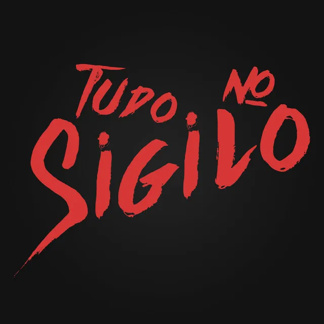 Tudo no Sigilo