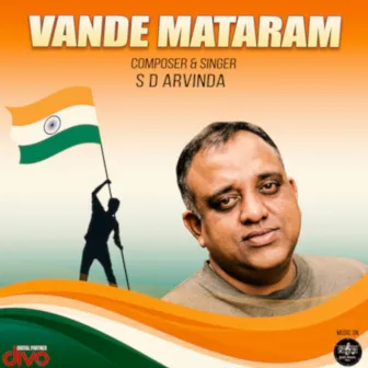 Vande Maataram by S. D. Arvinda