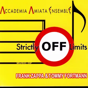 Strictly OFF Limits by Accademia Amiata Ensemble