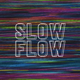 Slow Flow by Richard Salter