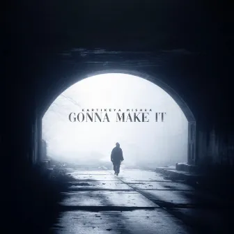 Gonna Make It by Unknown Artist