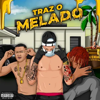 Traz o Melado by Vulgo PP