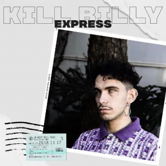 Express by Kill Billy