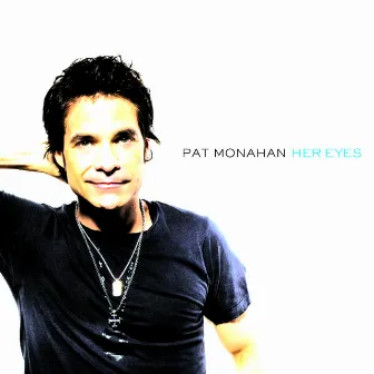 Her Eyes by Pat Monahan