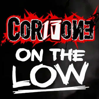 On The Low by Negro Corleone