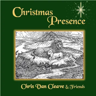 Christmas Presence by Chris Van Cleave