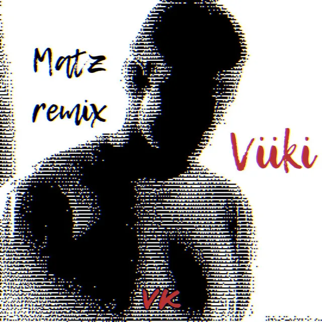 viiki - matz DnB remix