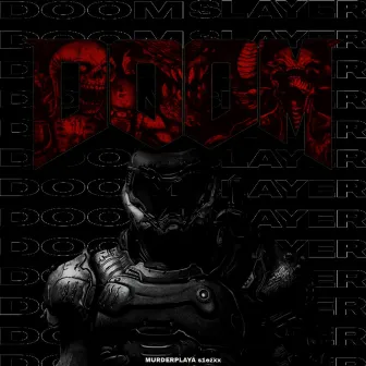 DOOM SLAYER by s1ezxx