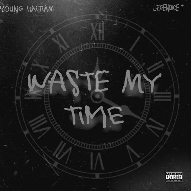 Waste My Time