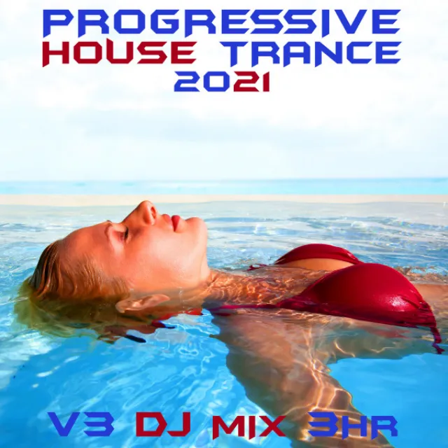 Moving Beyond Matter - Progressive House Trance 2021 DJ Mixed