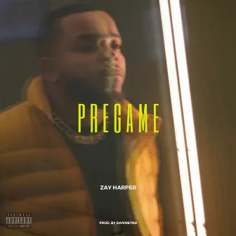 Pregame by Zay Harper