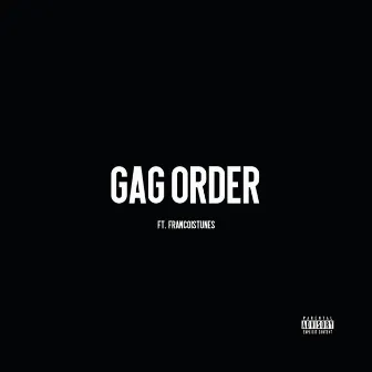 Gag Order by thndo